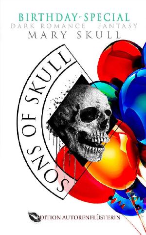 [Sons of Skull 3.5] • Wolves Book 03,5 - Sons of Skull - Wolves- Birthday-Special